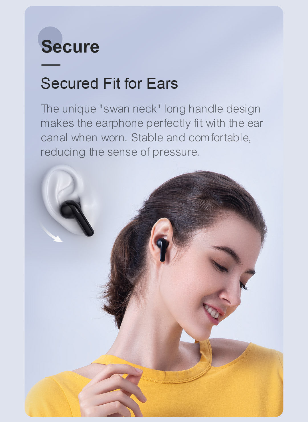 Woman wearing wireless earbuds with text about secure fit for ears on a light gray background
